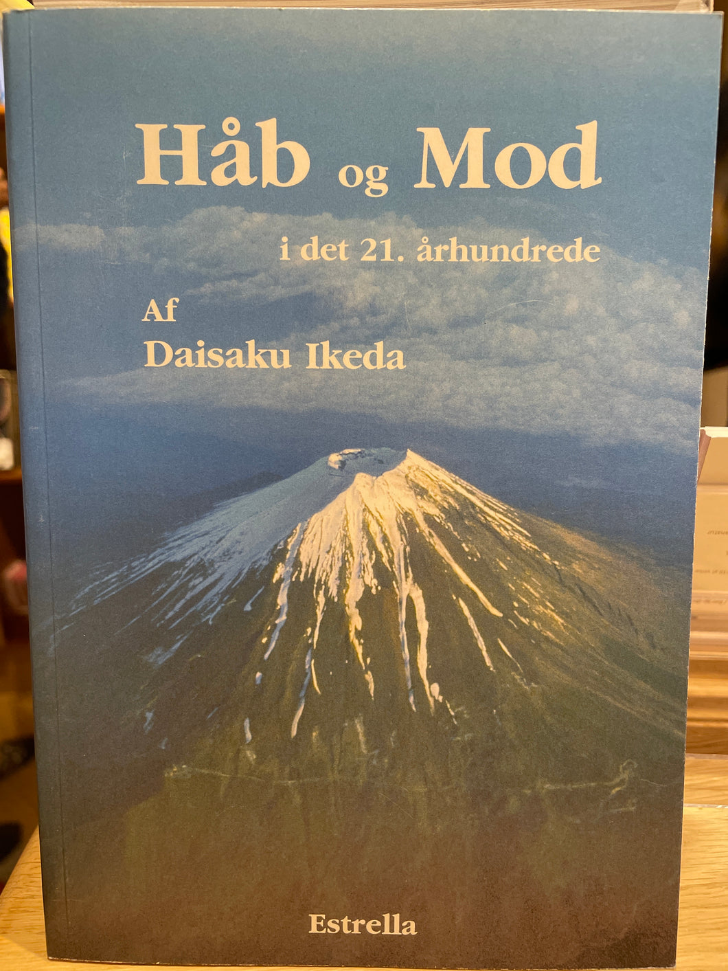 Håb og Mod i det 21. århundrede