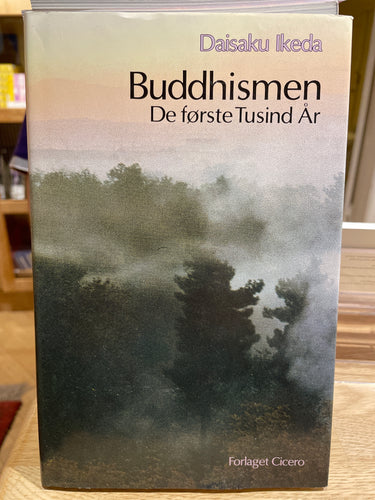 Buddhismen - De første tusind år