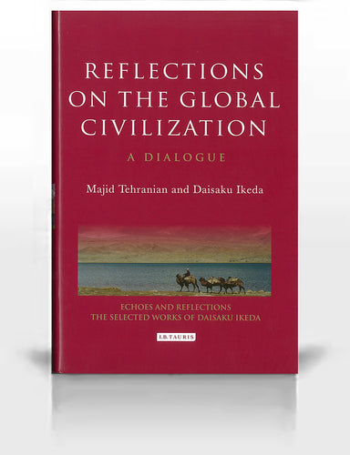 Reflections on the global civilization: A Dialogue with Majid Tehranian