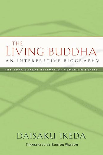 The Living Buddha - An Interpretive Biography