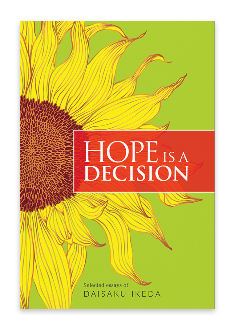 Hope Is a Decision: Selected Essays of Daisaku Ikeda
